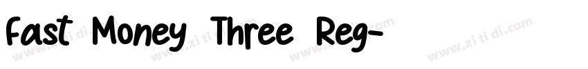 Fast Money Three Reg字体转换